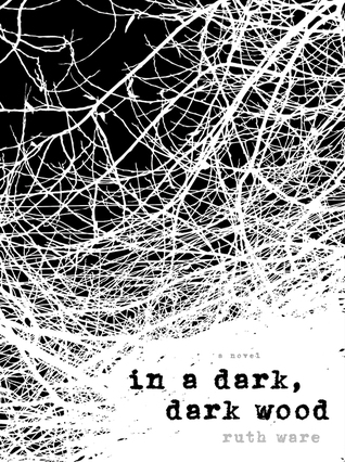 In a Dark Dark Wood Book Cover Image