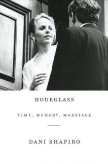 Hourglass- by Dani Shapiro Book Cover